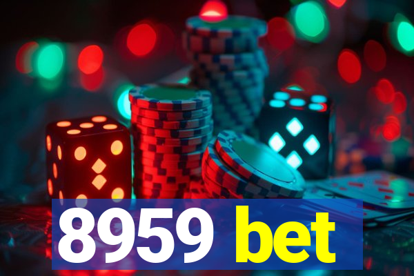 8959 bet